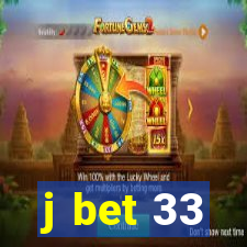 j bet 33